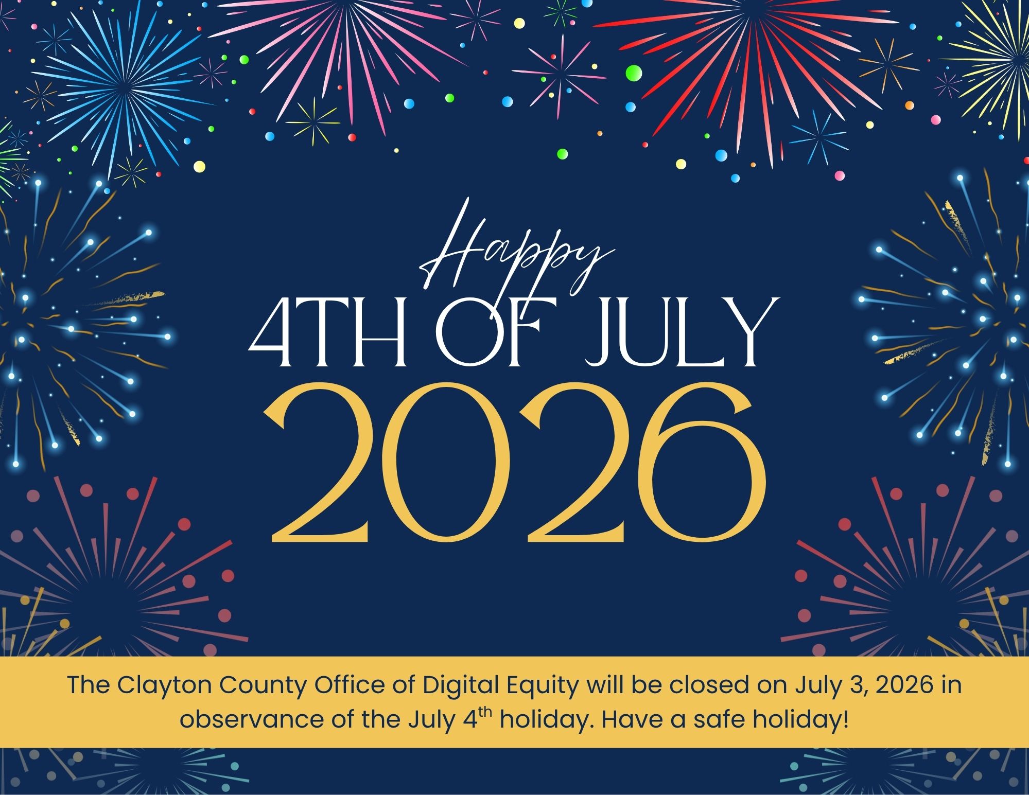 flyer announcing the 2026 4th of july holiday office closure